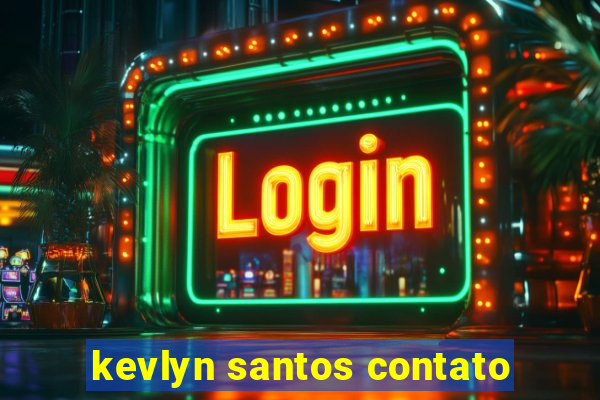 kevlyn santos contato